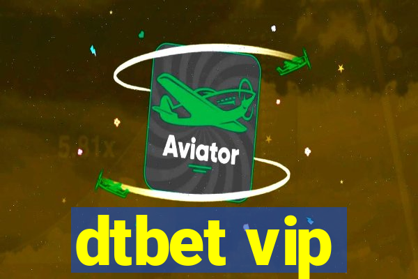 dtbet vip